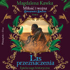 Okładka - Las Przeznaczenia - Magdalena Kawka