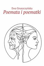 Okładka - Poemata i poematki - Ewa Gruszczyńska