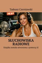 Okładka - Słuchowiska radiowe - Tadeusz Czerniawski