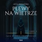 Okładka - Plewy na wietrze. Część 2 - Anna Brzezińska