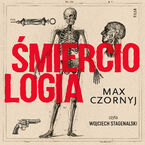 Okładka - Śmierciologia - Max Czornyj
