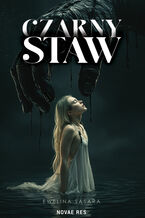 Okładka - Czarny staw - Ewelina Sąsara