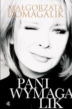 Okładka - Pani Wymagalik - Małgorzata Domagalik