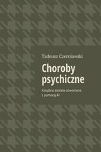 Okładka - Choroby psychiczne - Tadeusz Czerniawski