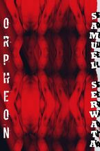 Okładka - Orpheon - Samuel Serwata