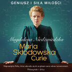 Okładka - Maria Skłodowska-Curie - Magdalena Niedźwiedzka