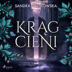Okładka - Krąg Cieni (#3) - Sandra Ewertowska