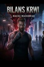 Okładka - Bilans Krwi - Maciej Maćkowiak