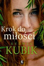 Okładka - Krok do miłości. Cykl żuławski. Tom 1 - Sylwia Kubik