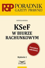Okładka - KSeF w biurze rachunkowym wyd.2 - Patrycja Kubiesa
