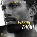 Okładka - Piękny drań - J.L. Beck & S. Rena