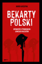 Okładka - Bękarty Polski - Marek Łuszczyna