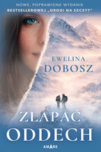 Okładka - Złapać oddech - Ewelina Dobosz