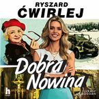 Okładka - Dobra Nowina - Ryszard Ćwirlej