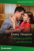 Okładka - Prędzej piekło zamarznie - Emmy Grayson