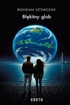Okładka - Błękitny glob - Bohdan Szymczak