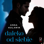 Okładka - Daleko od siebie - Anna Kulawik