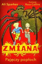 Okładka - Z.M.I.A.N.A. Pajęczy popłoch - Ali Sparkes