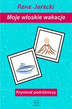 Okładka - Moje włoskie wakacje - Rene Jarecki