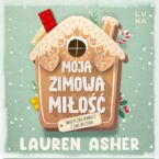 Okładka - Moja zimowa miłość - Lauren Asher