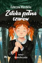 Okładka - Zatoka pełna czarów - Katarzyna Wierzbicka