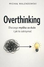 Okładka - Overthinking - Michał Walendowski