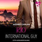 Okładka - Rio. International Guy. Tom 11 - Audrey Carlan