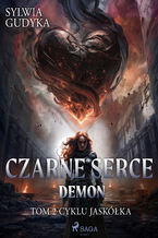 Okładka - Czarne Serce. Demon. Tom 2 (#2) - Sylwia Gudyka