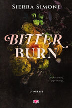 Okładka - Bitter Burn. Lyonesse. Tom 3 - Sierra Simone