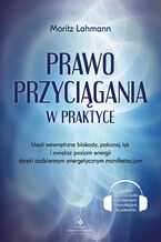 Okładka - Prawo Przyciągania w praktyce - Moritz Lohmann