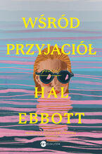 Okładka - Wśród przyjaciół - Hal Ebbott