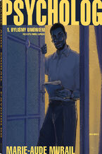Okładka - Psycholog. 1. Byliśmy umówieni - Marie-Aude Murail