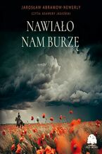 Okładka - Nawiało nam burzę - Jarosław Abramow-Newerly