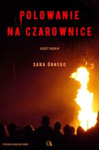 Okładka - Polowanie na czarownice. Część 3 - Sara Önnebo