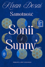Okładka - Samotność Sonii i Sunny'ego - Kiran Desai
