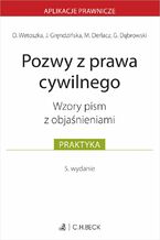 Okładka - Pozwy z prawa cywilnego. Wzory pism z objaśnieniami - Dominika Wetoszka, Joanna Gręndzińska, Marcin Derlacz