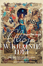 Okładka - Alicja w Krainie Idei - Roger-Pol Droit