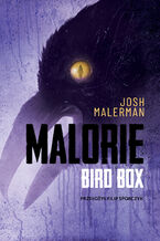 Okładka - Malorie - Josh Malerman