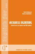 Okładka - Mechanical Engineering. Selected texts for students and PhD students - Marek Adamczyk, Bartosz Dawidowicz