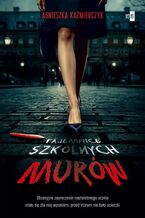 Okładka - Tajemnice szkolnych murów - Agnieszka Kaźmierczyk