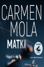 Okładka - Matki - Carmen Mola