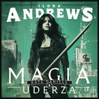 Okładka - Magia uderza - Ilona Andrews