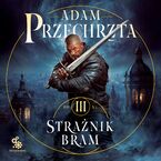 Mons Viridis Magicus (#3). Strażnik Bram