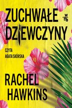 Okładka - Zuchwałe dziewczyny - Rachel Hawkins