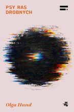 Okładka - Psy ras drobnych - Olga Hund