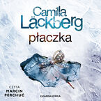 Okładka - Saga o Fjällbace (tom 12). Płaczka - Camilla Läckberg