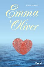 Okładka - Emmy & Oliver - Robin Benway