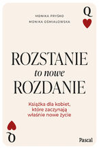 Okładka - Rozstanie to nowe rozdanie - Monika Pryśko, Monika Ośmiałowska