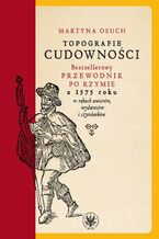 Okładka - Topografie cudowności - Martyna Osuch