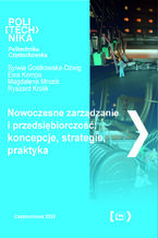 Okładka - Nowoczesne zarządzanie i przedsiębiorczość: koncepcje, strategie, praktyka - Sylwia Gostkowska-Dźwig, Ewa Kempa, Magdalena Mrozik, Ryszard Królik